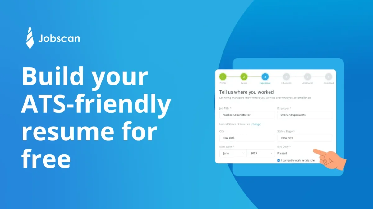 Jobscan resume builder showing the 'Experience' section input form for an ATS-friendly resume with a clean, modern interface.