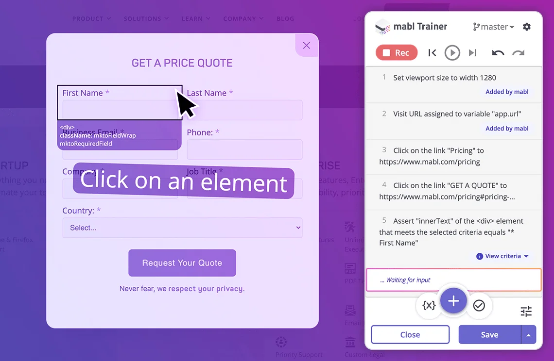 Mabl Trainer workspace showing a user recording an automated test on a web form with a clean interface.