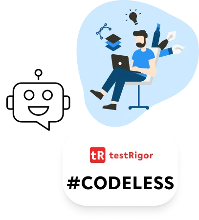 testRigor brand illustration showing a multitasking person at a laptop with diverse skills and a #CODELESS message.