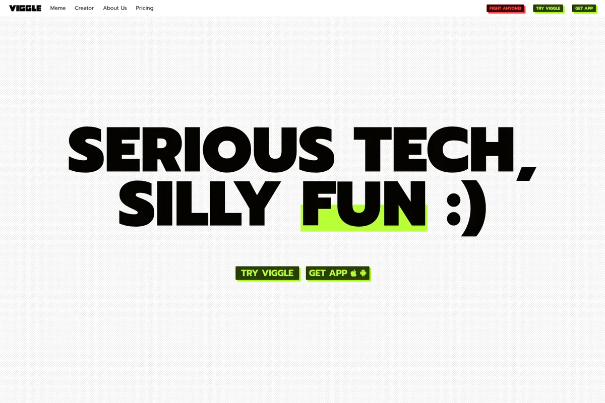 Viggle homepage displaying the brand slogan 'Serious Tech, Silly Fun :)' with minimalist design.